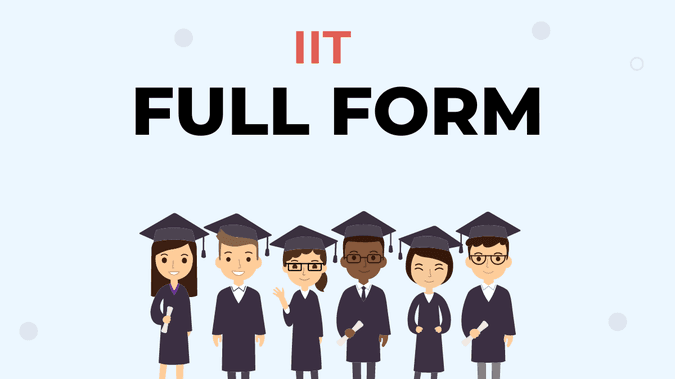 IIT Full Form