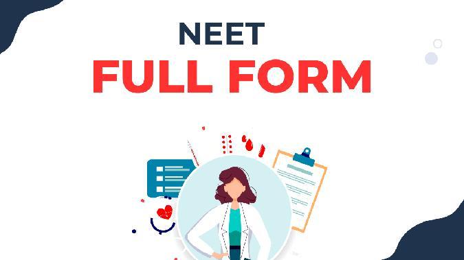 NEET Full Form - Orchids International