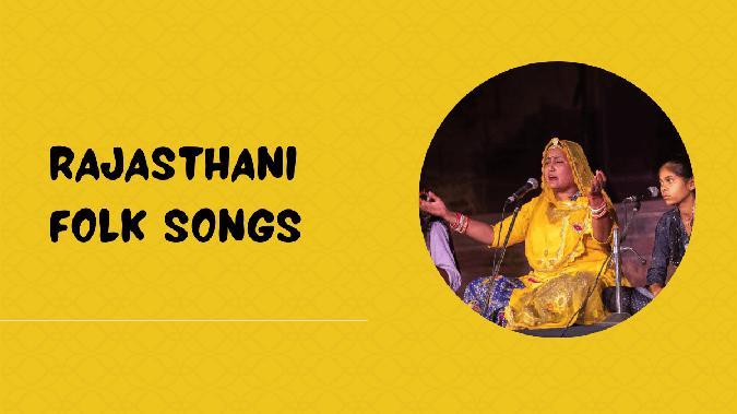 Folk Songs of Rajasthan