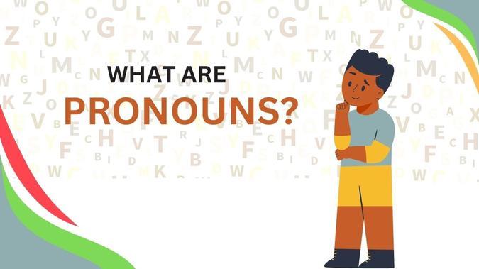 What are Pronouns