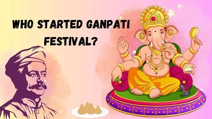 Who Started Ganpati Festival