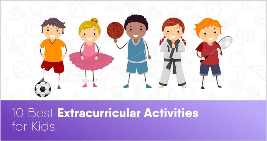 10 Best Extracurricular Activities for Kids