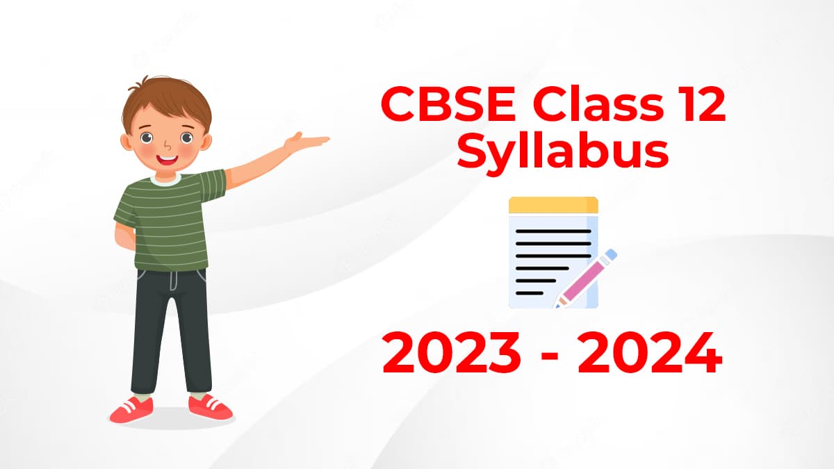 CBSE Class 12 Syllabus for 2024-25