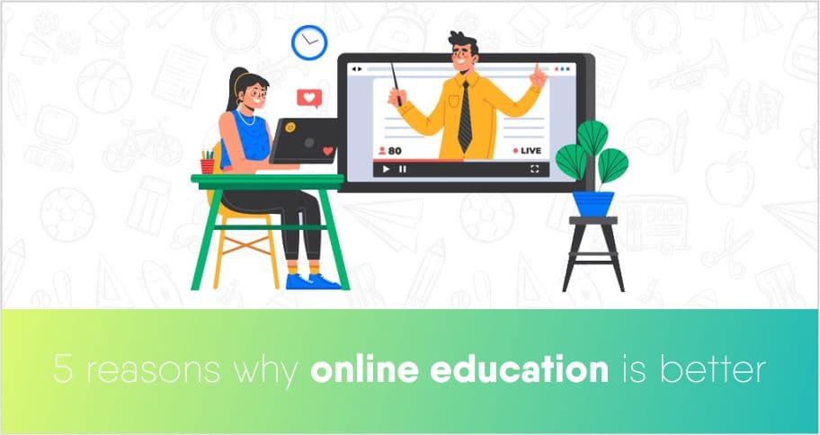 5 reasons why online education is better