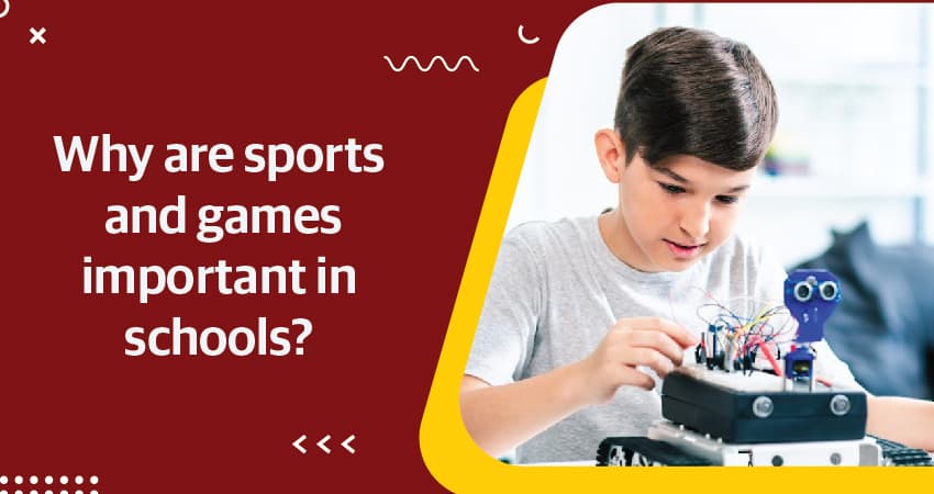 Why are sports and games important in schools?