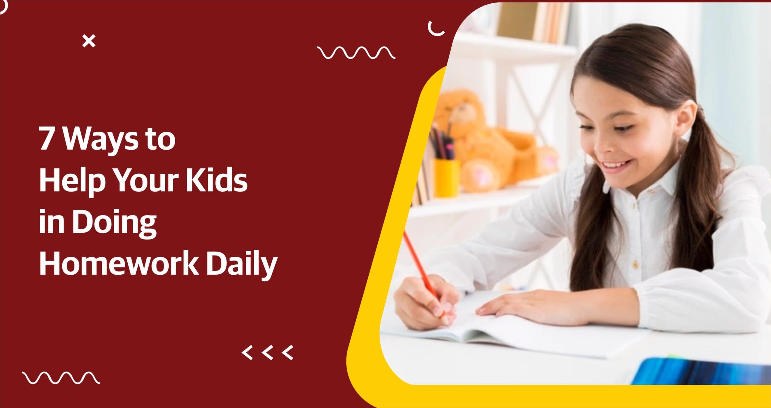 7 Ways to Help Your Kids in Doing Homework Daily