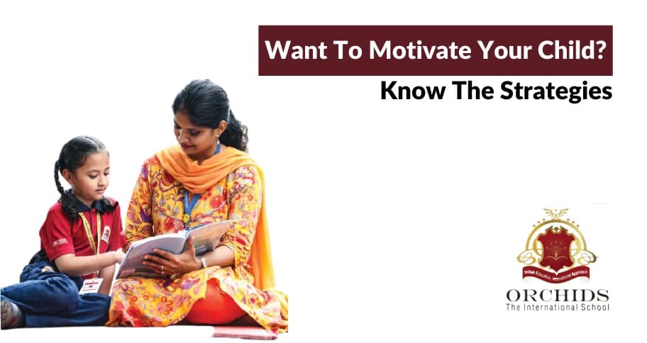 7 Best Possible Ways To Keep Child Motivated