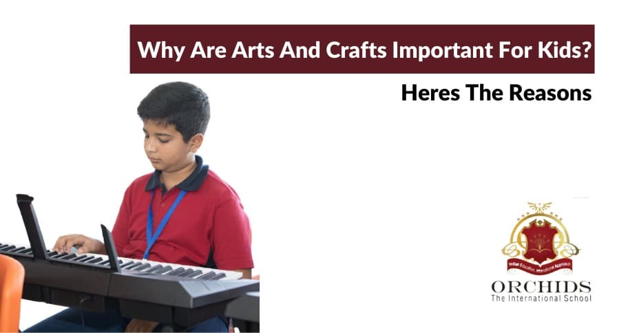 Know the Importance of Arts and Crafts for Kids