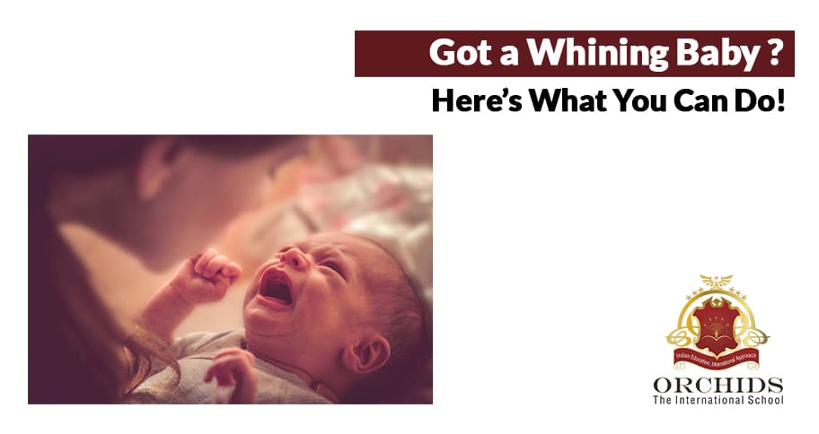 Baby Whining Meaning, Causes and Solutions!