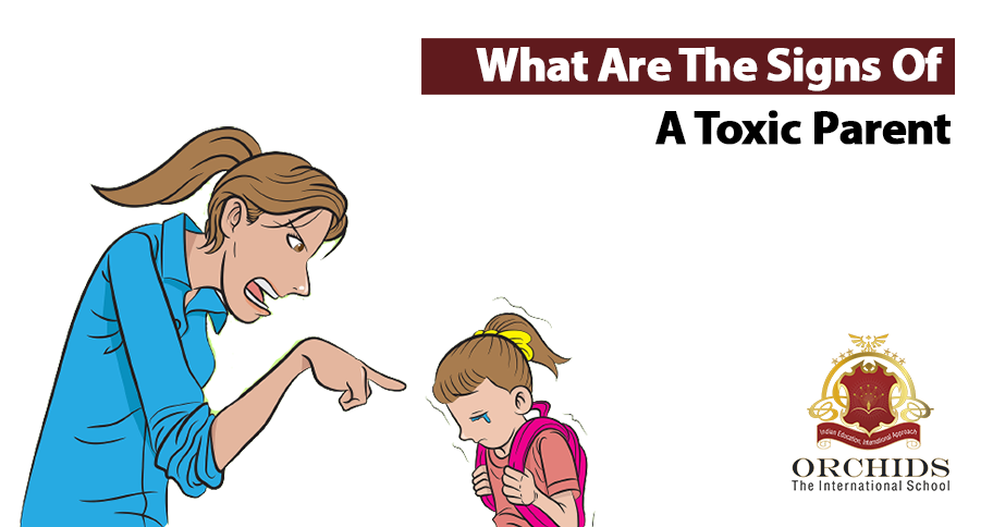 Toxic Parenting- Signs and 8 ways to be better