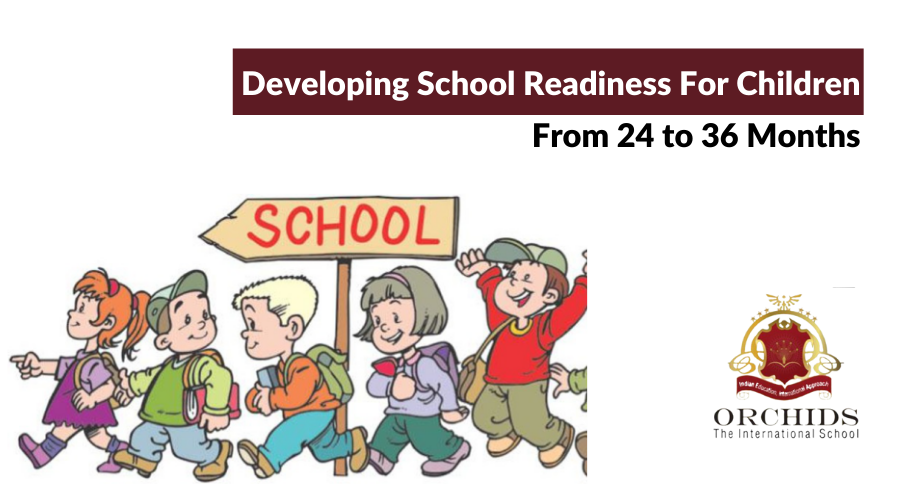 Developing School Readiness for Children from 24 to 36 Months