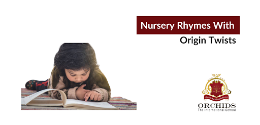9 Nursery Rhymes With Interesting Origin Twists