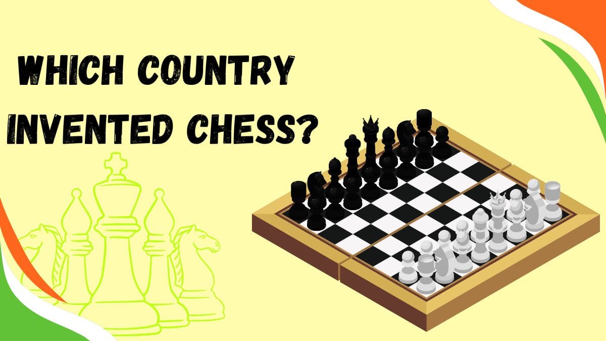 Which Country Invented Chess? Chess