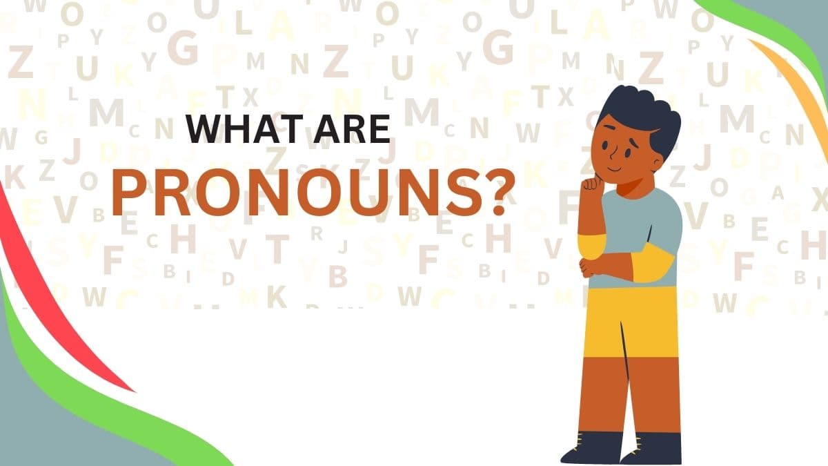 What Are Pronouns? A Comprehensive Guide What are Pronouns