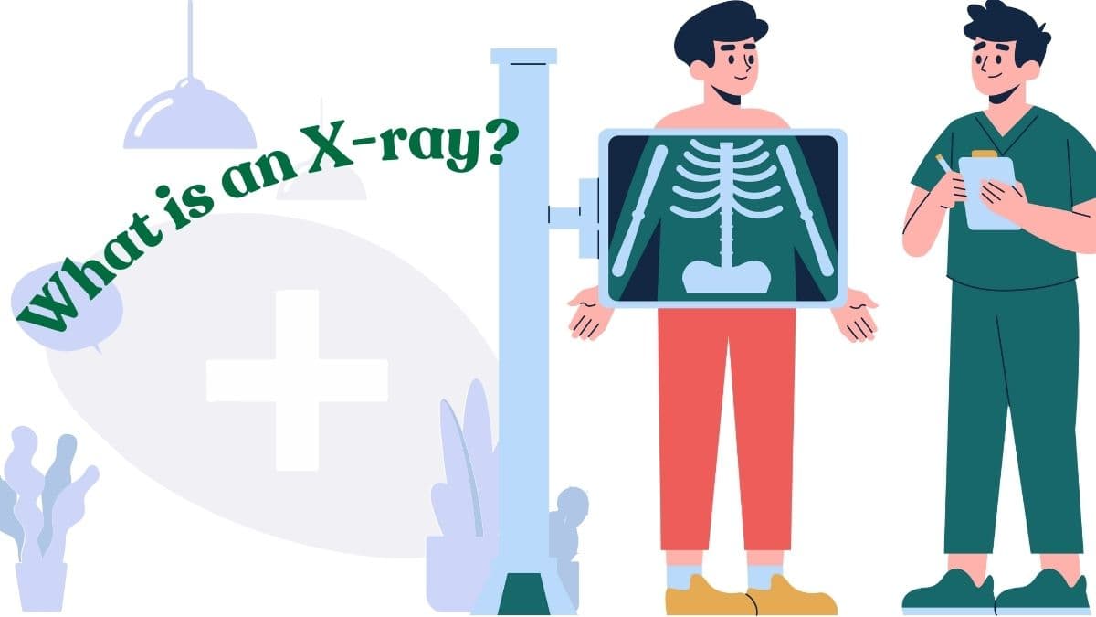 What is X-ray? - A Fun and Simple Guide for Kids what-is-an-x-ray?