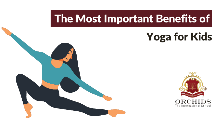 The Most Important Benefits of Yoga for Kids Benefits of Yoga