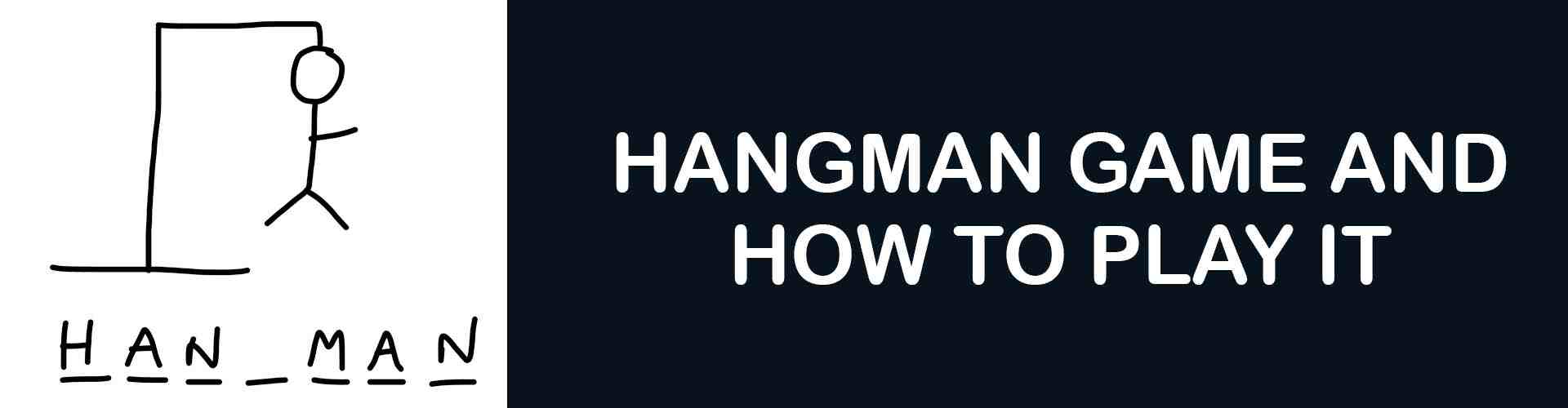Hangman Game for Kids and All You Need to Know Them Hangman game how to play
