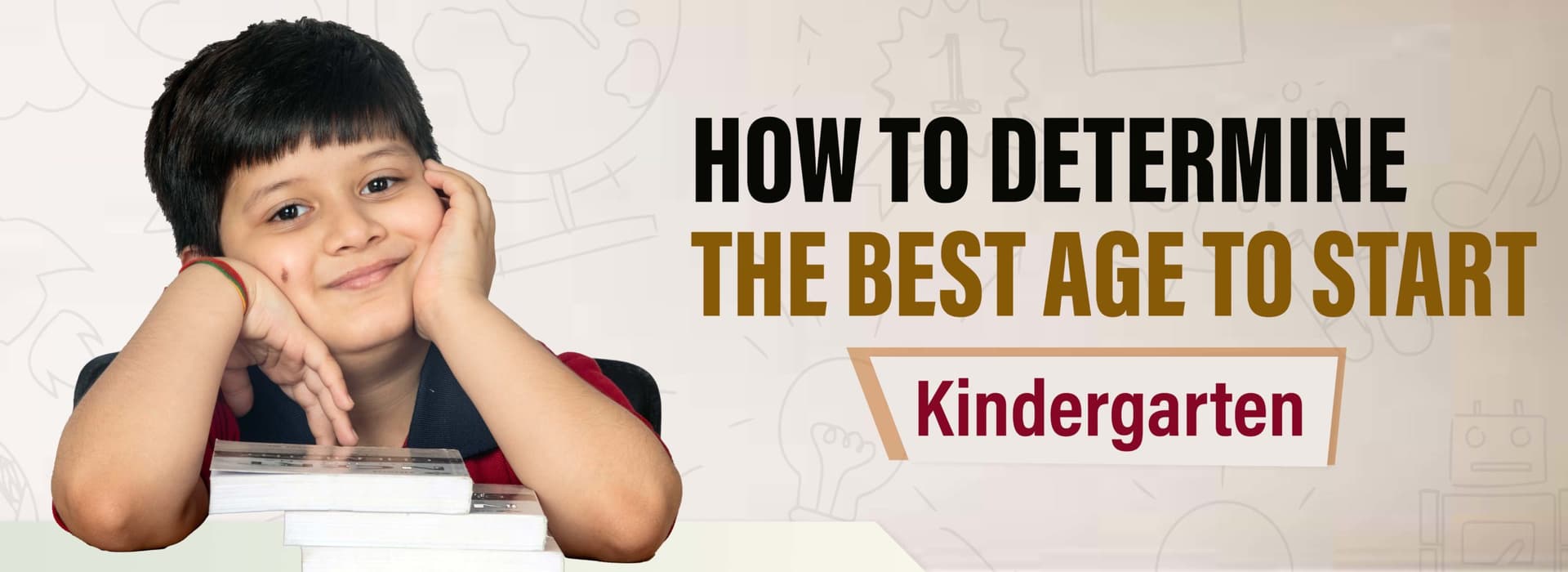 How To Determine The Best Age To Start Kindergarten Best Age To Start Kindergarten