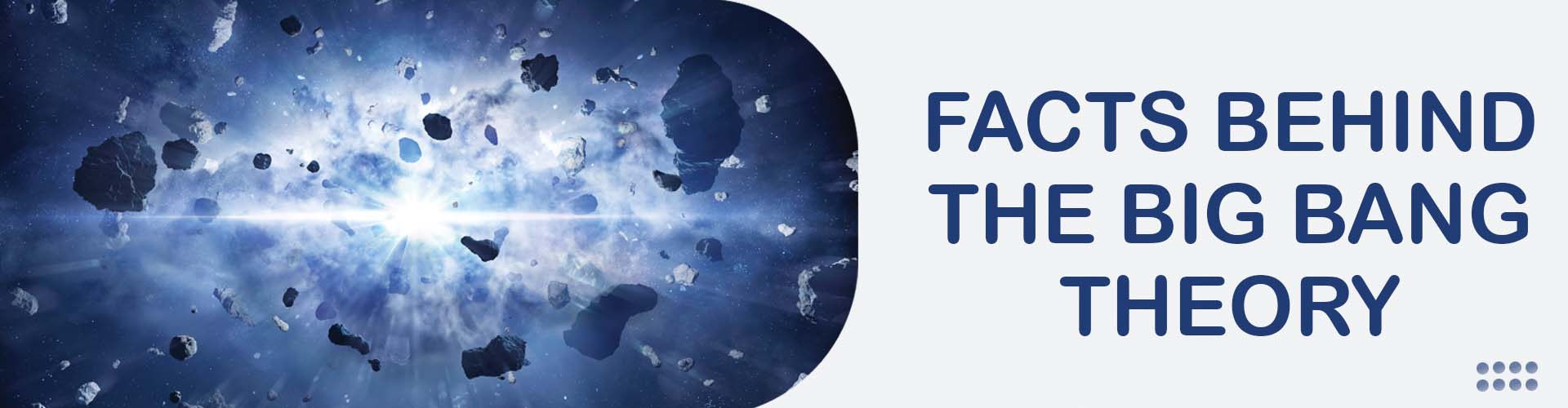 Big Bang Theory and Unknown Facts about It Big Bang Theory