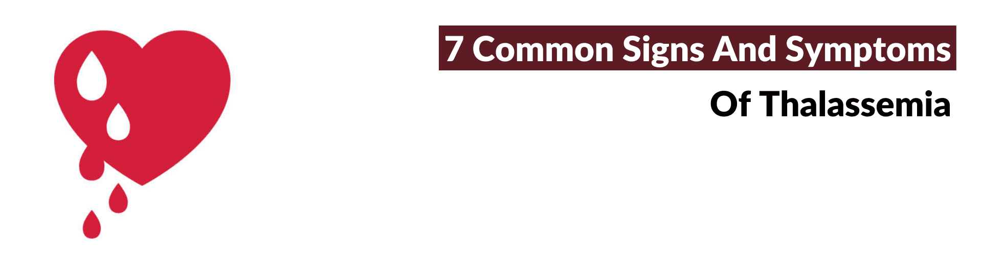 7 Important Signs & Symptoms Of Thalassemia! Thalassemia