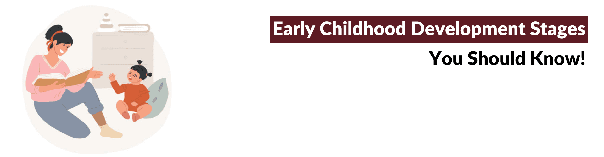 Stages Of Child Development That Parents Should Be Aware! Stages Of Child Development That Parents Should Be Aware!