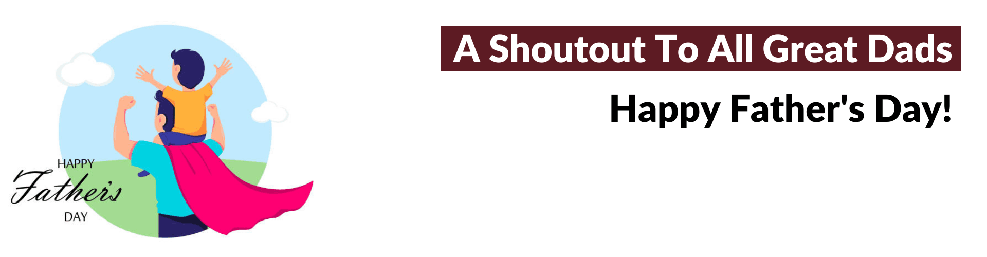 Ten Thrilling Ways to Make Father’s Day Memorable for Your Dad! Make Father’s Day Memorable