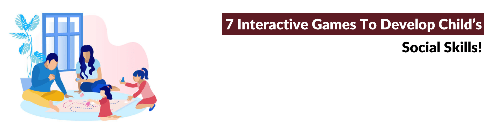Interactive Games That Help In Developing Social Skills! Social Skills!