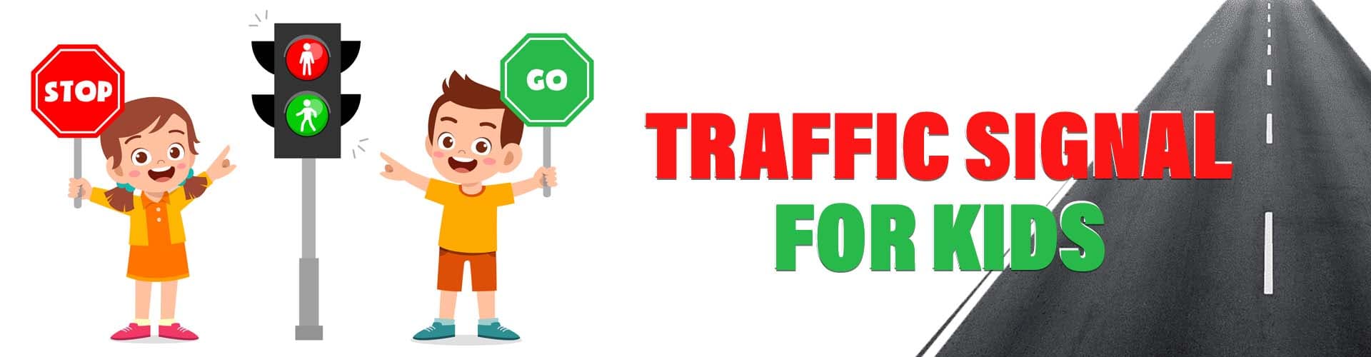 Traffic Signs and Traffic Rules for Kids Traffic Rules for Kids