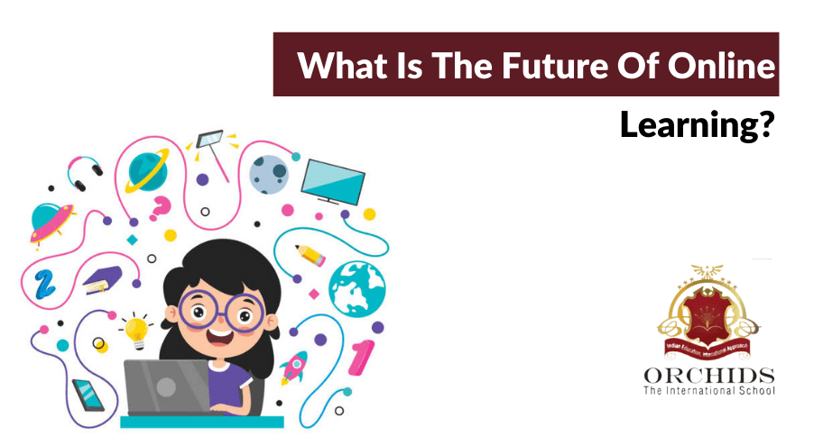 What Is The Future Of Online Learning? Future of Online Learning