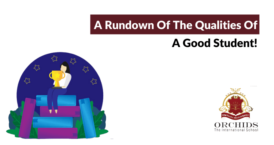 A Rundown of the Qualities of a Good Student! Qualities of a Good Student